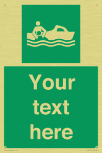 Custom sign safe condition Rescue boat